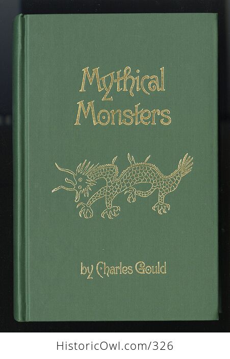 Mythical Monsters Book by Charles Gould C1981 - #EdMKbTAkWCs-1