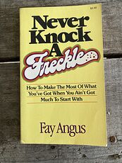 Never Knock a Freckle Paperback Book by Fay Angus #ZaFq7iFQwFY