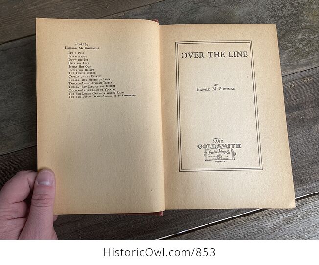 Over the Line Vintage Book by Harold M Sherman the Goldsmith Publishing Company C1929 - #LOM7KeKrVvw-4