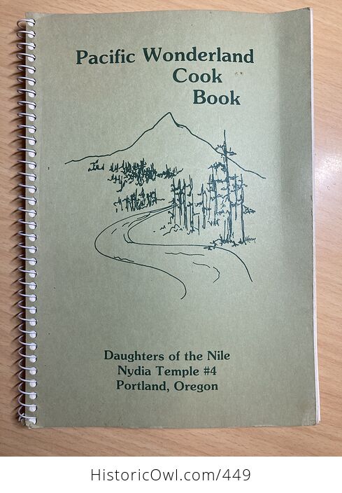 Pacific Wonderland Cook Book Daughters of the Nile Nydia Temple 4 Portland Oregon Cookbook C 1981 - #dBVtk3Gw3tg-1