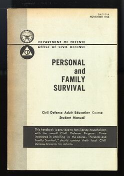 Personal and Family Survival Department of Defense Office of Civil Defense Illustrated Handbook #JAx7NS8whQw