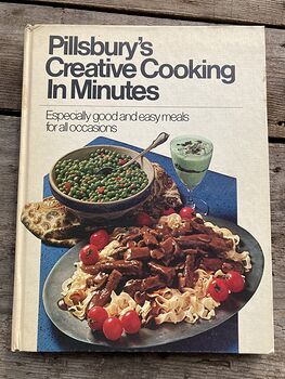 Pillsburys Creative Cooking in Minutes Especially Good and Easy Meals for All Occasions C1971 #wWjagYEUtrI