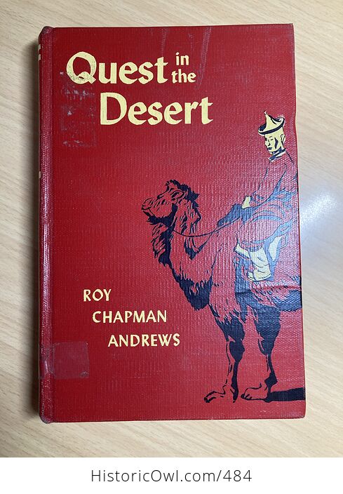 Quest in the Desert Vintage Book by Roy Chapman Andrews C1953 - #x6wUAYuabYU-1