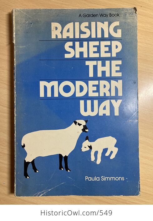 Raising Sheep the Modern Way by Paula Simmons C1976 - #FWjElq721gs-1