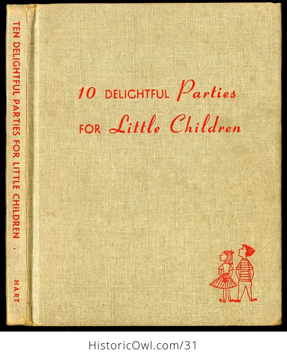 Retro Illustrated Book Ten Delightful Parties for Little Children by Hart Publishing Company C1949 - #cAYYKr7yXIY-1