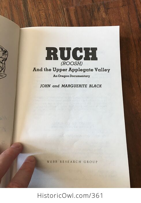 Ruch and the Upper Applegate Valley Book by John and Marguerite Black C1990 - #wWrZhiWRBqA-5
