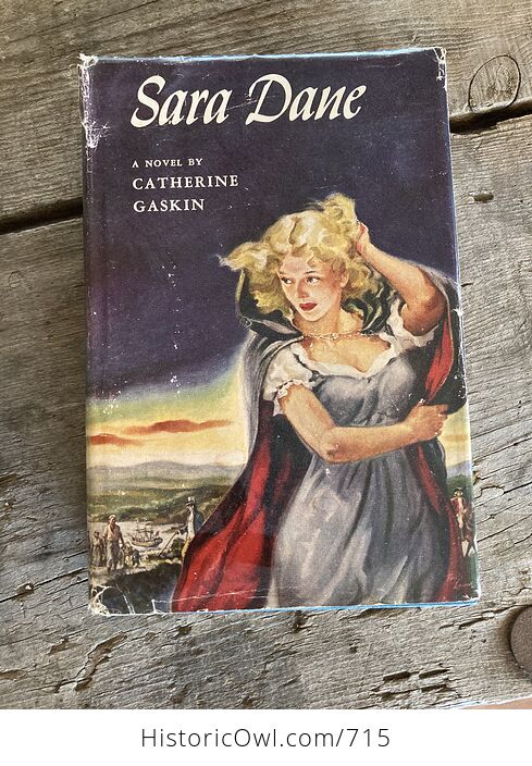 Sara Dane a Novel by Catherine Gaskin Vintage Book C1954 - #ZJbgjk493Rs-1