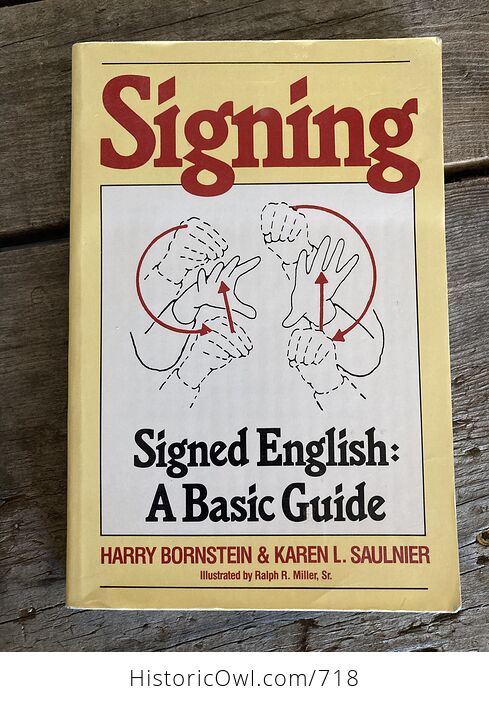 Signing Signed English a Basig Guide Book by Harry Bornstein and Karen Saulnier C1984 - #OG4Aa4LNaEs-1