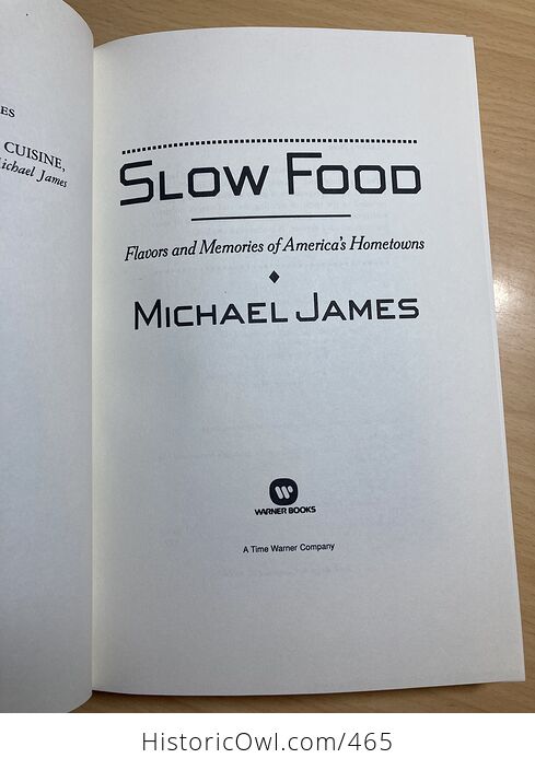 Slow Food Flavors and Memories of Americas Hometowns by Michael James C1992 - #iKx07z7edRQ-5