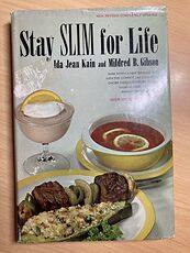Stay Slim for Life Diet Cook Book for Overweight Millions by Ida Jean Kain and Mildred B Gibson C 1966 #iWyHcGCOiwo