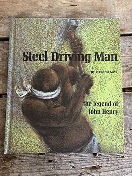 Steel Driving Man the Legend of John Henry by R Conrad Stein C1969 #YfATibDdqws