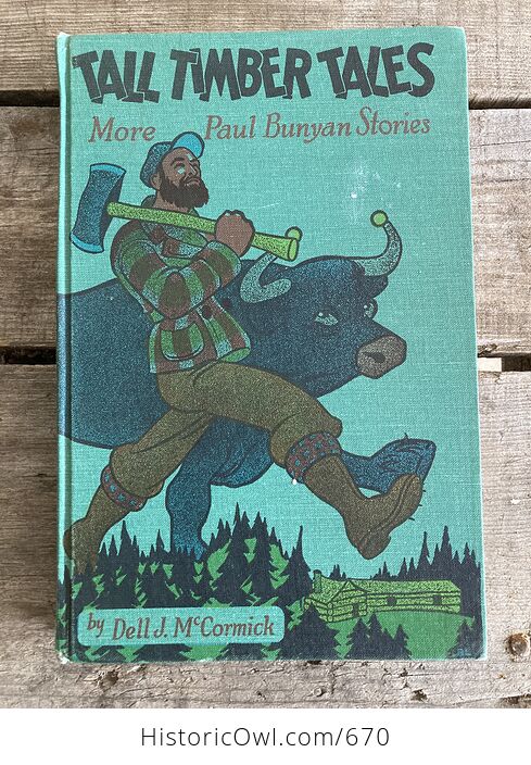 Tall Timber Tales More Paul Bunyan Stories by Dell Mccormick C1985 - #syWHQ2s4YqM-1
