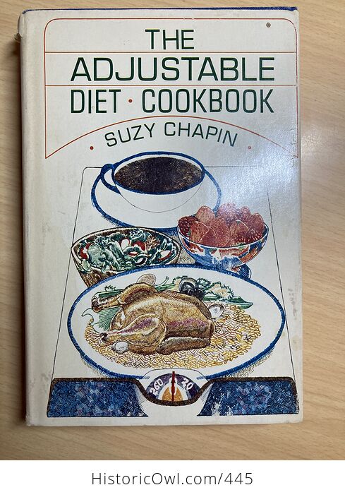 The Adjustable Diet Cookbook by Suzy Chapin C1967 - #ybKCzE59iOw-1