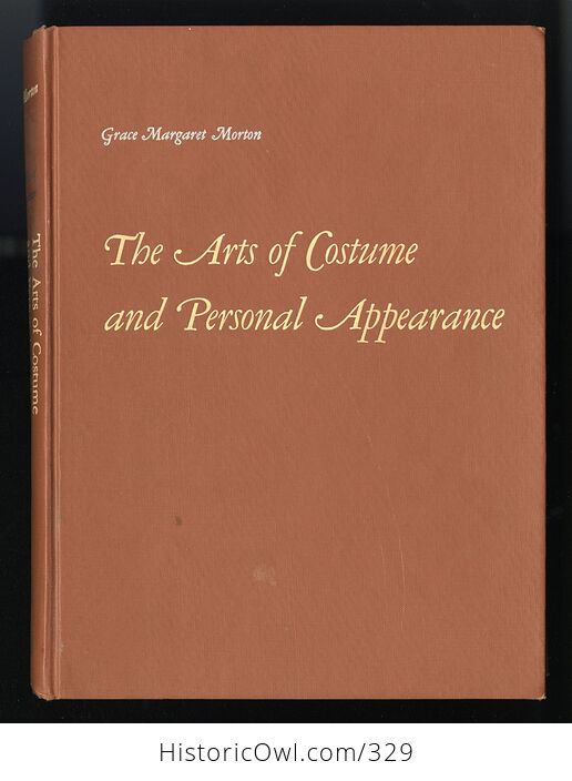 The Arts of Costume and Personal Appearance Vintage Book by Grace Margaret Morton C1964 - #w2eGgQTUtSQ-1