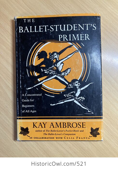 The Ballet Students Primer Book by Kay Ambrose C1974 - #3L2wxhxGeGY-1