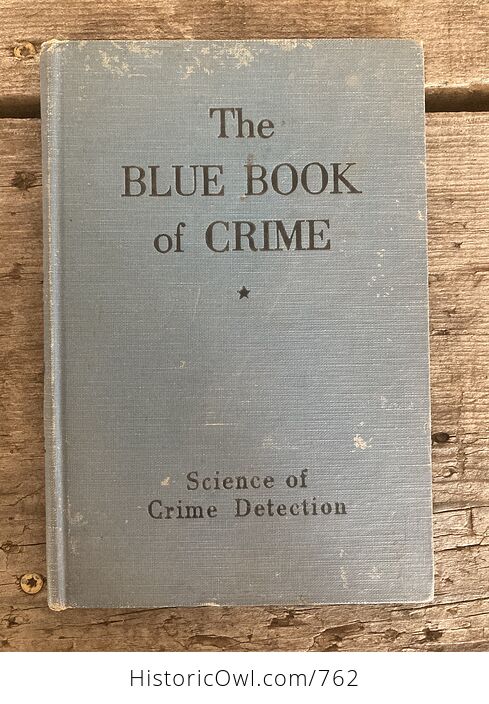The Blue Book of Crime Science of Crime Detection by the Institute of Applied Science C1948 - #wuTj5xoArsg-1