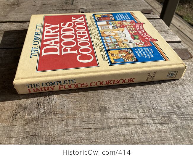 The Complete Dairy Foods Cookbook How to Make Everything from Cheese to Custard in Your Own Kitchen by Annie Proulx and Lew Nichols - #9Iqi8CYqh0k-5