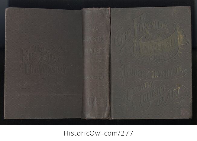 The Fireside University of Modern Invention Discovery Industry and Art for Home Circle Study and Entertainment Antique Illustrated Book by John Mcgovern C1902 - #6fc7DMYMNNw-10