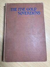 The Five Gold Sovereigns Antique Book a Story of Thomas Jeffersons Time by Florence Chaote and Elizabeth Curtis C1943 #xzEVyO34yew