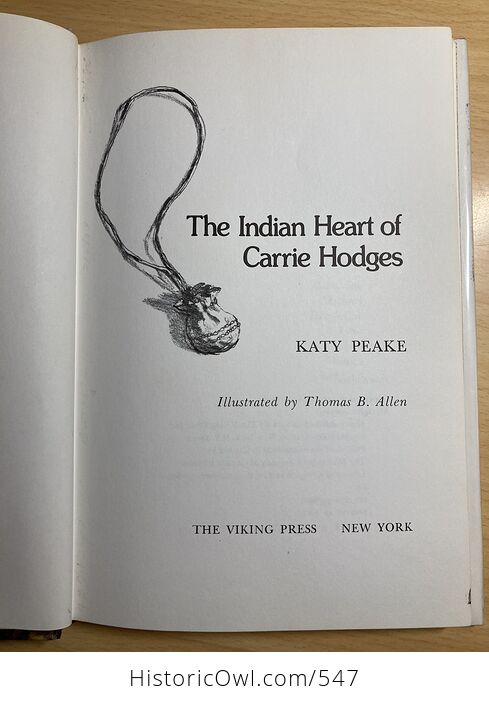 The Indian Heart of Carrie Hodges Book by Katy Peake C1972 - #aSBGHVcSZhA-5