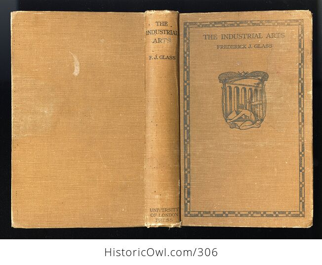 The Industrial Arts Antique Illustrated Book by Frederick J Glass C1927 - #gMZq8uweROI-2