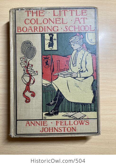 The Little Colonel at Art Boarding School Antique Book by Annie Fellows Johnston C1927 - #VSBEQ4j3Sgs-1
