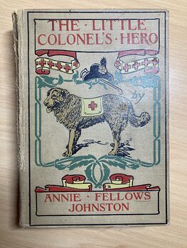 The Little Colonels Hero Antique Book by Anne Fellows Johnston C1902 #ImiCF7iWBDk