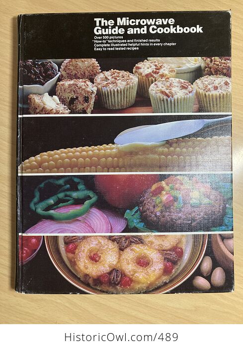 The Microwave Guide and Cookbook over 500 Pictures with Easy to Read Tested Recipes - #FSsm6Cc7Vcs-1