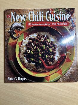 The New Chili Cuisine Cookbook by Nancy S Hughes C1996 #Efvpe6ZKNKY