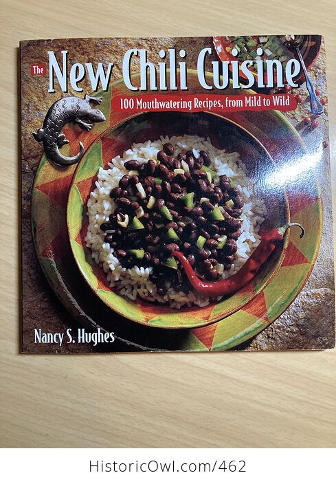 The New Chili Cuisine Cookbook by Nancy S Hughes C1996 - #Efvpe6ZKNKY-1