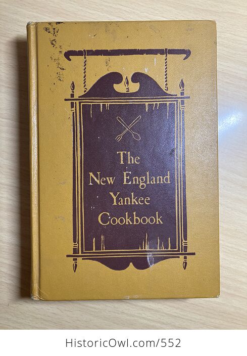 The New England Yankee Cookbook by Imogene Wolcott C1939 - #AzIOzjQ1aeg-1
