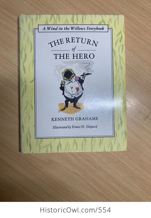 The Return of the Hero a Wind in the Willows Storybook by Kenneth Grahame C1991 - #PCe8qhM2GBQ-1