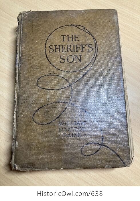 The Sheriffs Son Antique Western Book by William Macleod Raine C1918 - #DUjbOWy7UyY-1