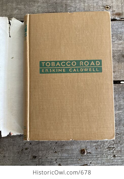 The Unabridged Edition of Tobacco Road by Erskine Caldwell C1932 - #oZV0yBSXkfA-6