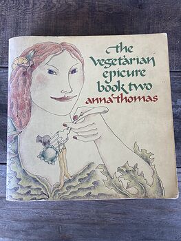The Vegetarian Epicure Book Two by Anna Thomas C1978 #IBsx5wN2tcQ