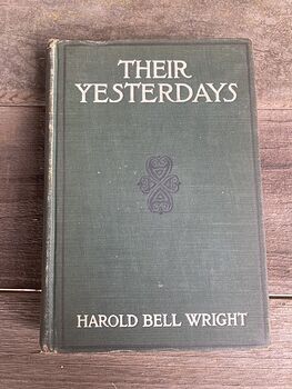 Their Yesterdays by Harold Bell Wright Antique Book C1912 #fwlTbN73jS8