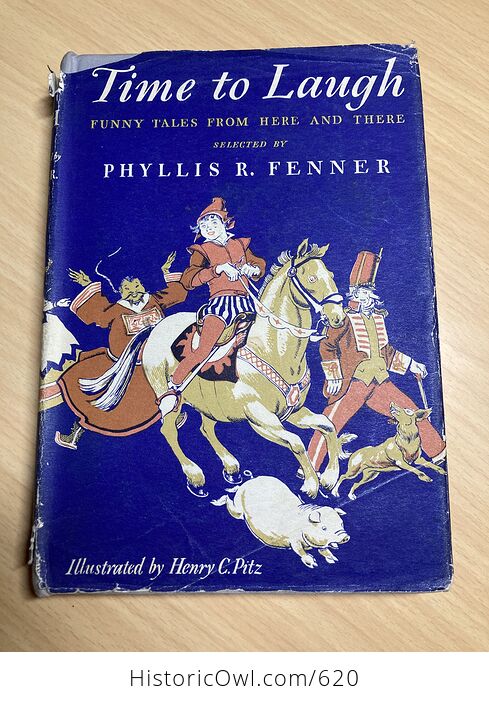 Time to Laugh Funny Tales from Here and There Vintage Book by Phyllis Fenner C1944 - #lfH3jWV79jk-1