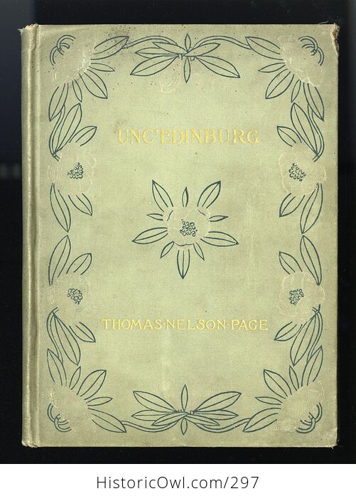 Unc Edinburg a Plantation Echo Antique Illustrated Book by Thomas Nelson Page C1895 - #C5Yfi69US6M-1