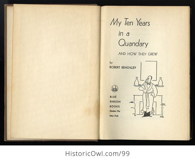 Vintage Book My Ten Years in a Quandary and How They Grew by Robert Benchley C 1940 - #EIBbNQTBfBM-6