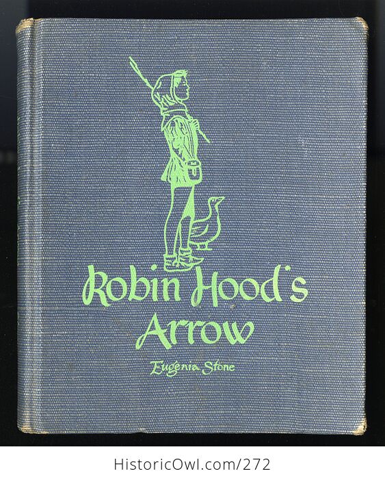 Vintage Book Robin Hoods Arrow by Eugenia Stone C1948 - #2P43NlTLDd8-1