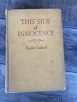 Vintage Book This Side of Innocence by Taylor Caldwell C1946 #0MDhCTqUfdU