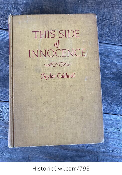 Vintage Book This Side of Innocence by Taylor Caldwell C1946 - #0MDhCTqUfdU-1
