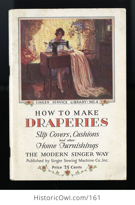Vintage Illustrated Book Manual How to Make Draperies Slip Covers Cushions and Other Home Furnishings the Modern Singer Way C1929 - #4FHdiKKLKi8-1