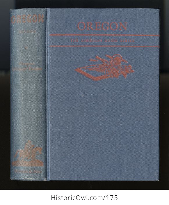 Vintage Illustrated Book Oregon End of the Trail Compiled by Workers of the Writers Program of the Work Projects Administration in the State of Oregon C1951 - #yKl6tNbaGEE-1