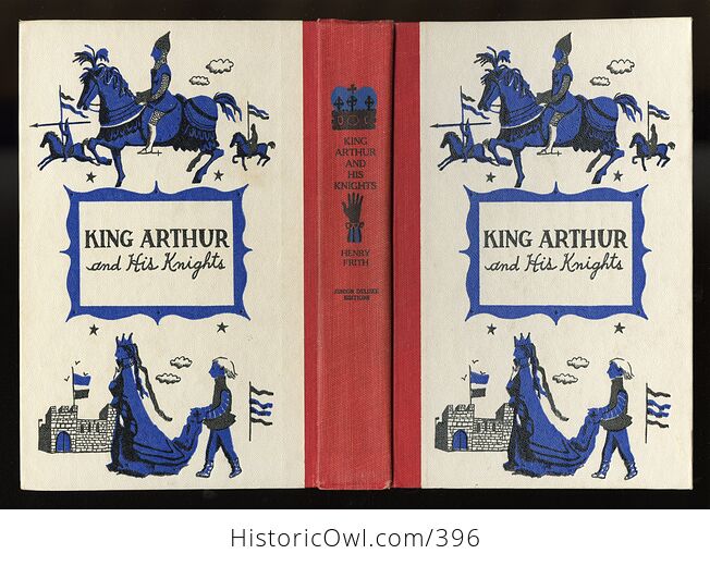 Vintage King Arthur and His Knights Illustrated Book by Henry Frith Junior Deluxe Editions C1955 - #64vPosgBgIA-1