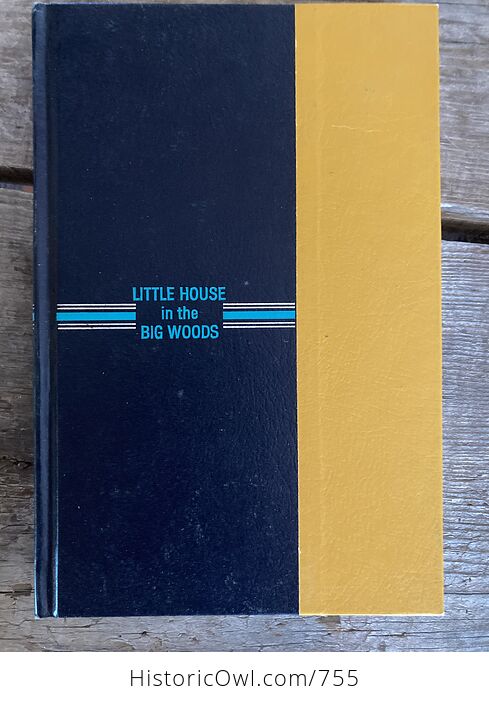 Vintage Little House in the Big Woods Illustrated Book by Laura Ingalls Wilder Harper and Row C1953 - #1xcto3gM9v8-1