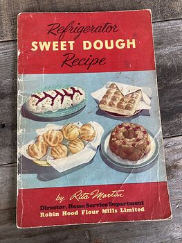 Vintage Refrigerator Sweet Dough Recipe by Rita Martin for Robin Hood Flour Mills Limited #aFQkV8SFsac