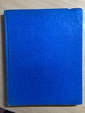 Walls Floors and Ceilings How to Repair Renovate and Decorate the Interior Surfaces of Your Home by Jackson Hand C1976 #irWpBRbCwEI