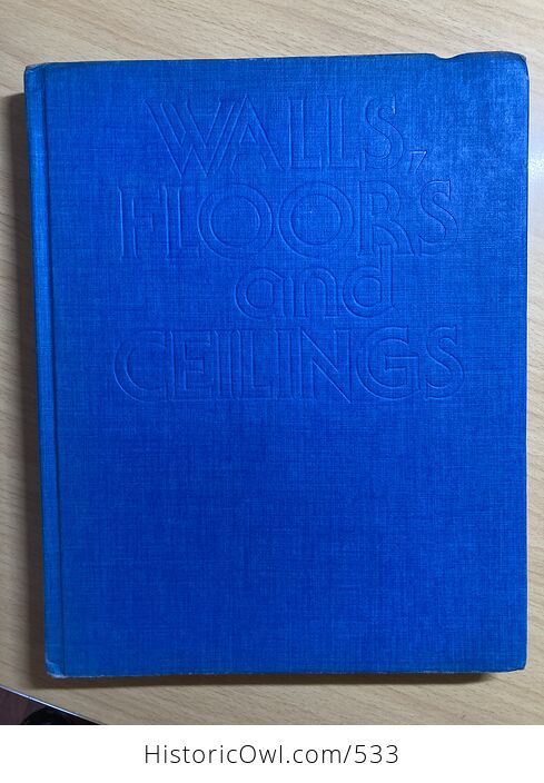 Walls Floors and Ceilings How to Repair Renovate and Decorate the Interior Surfaces of Your Home by Jackson Hand C1976 - #irWpBRbCwEI-1