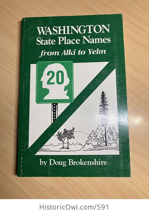 Washington State Place Names from Alki to Yelm Book by Doug Brokenshire C1993 - #ou2Rvn8oNME-1